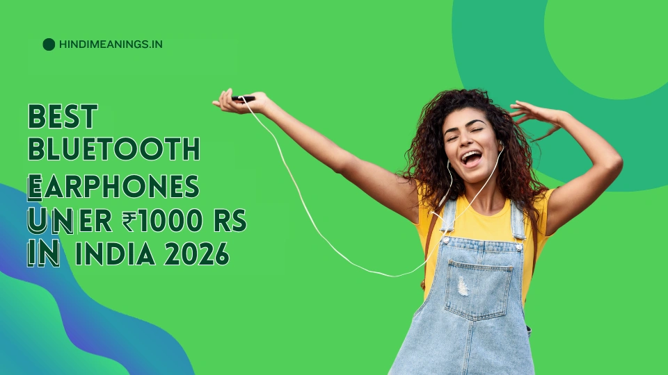 Best Bluetooth Earphones Under ₹1000 In India